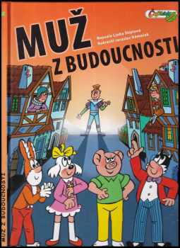 Ljuba Štíplová: Muž z budoucnosti