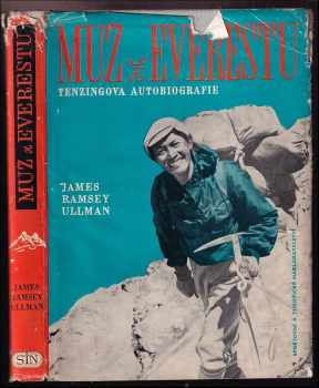 Tändzin Norkjä: Muž z Everestu - Tenzingova autobiografie