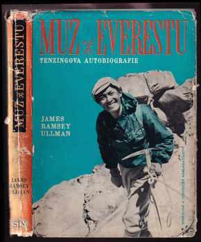 Tändzin Norkjä: Muž z Everestu : Tenzingova autobiografie