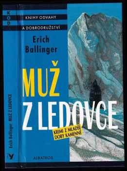Erich Ballinger: Muž z ledovce