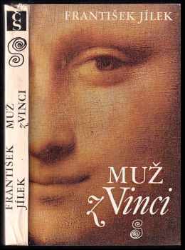 František Jílek: Muž z Vinci