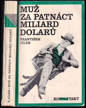 Muž za patnáct miliard dolarů