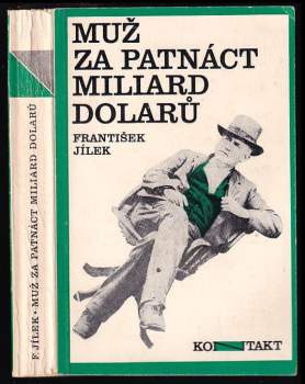 Muž za patnáct miliard dolarů