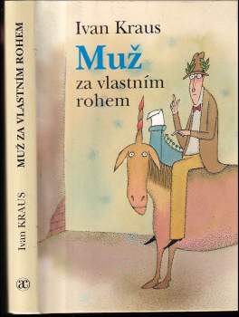 Ivan Kraus: Muž za vlastním rohem