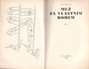 Ivan Kraus: Muž za vlastním rohem