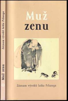 Yun Pang: Muž zenu