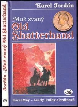 Muž zvaný Old Shatterhand