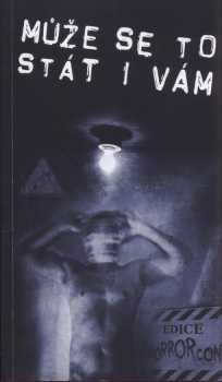 Může se to stát i vám