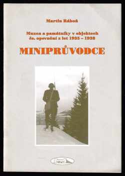 Muzea a památníky v objektech čs. opevnění z let 1935-1938