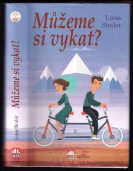 Luisa Binder: Můžeme si vykat? : román