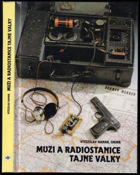 Muži a radiostanice tajné války