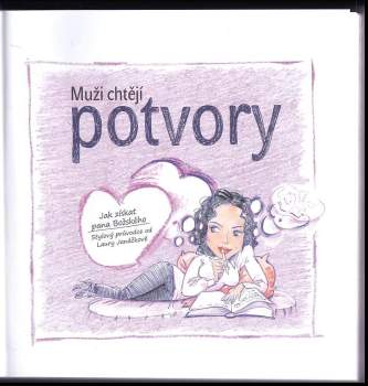 Laura Janáčková: Muži chtějí potvory