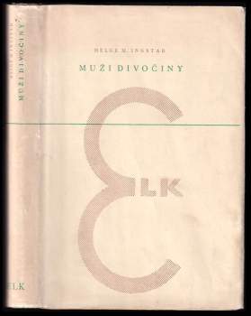 Helge Ingstad: Muži divočiny