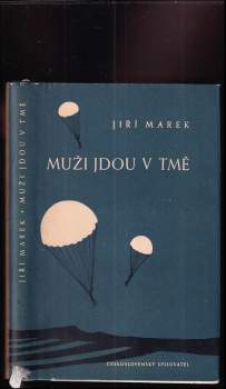 Jiří Marek: Muži jdou v tmě