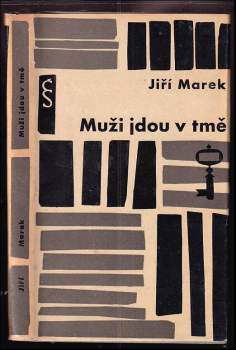 Muži jdou v tmě