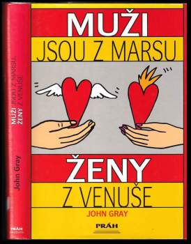 John Gray: Muži jsou z Marsu, ženy z Venuše