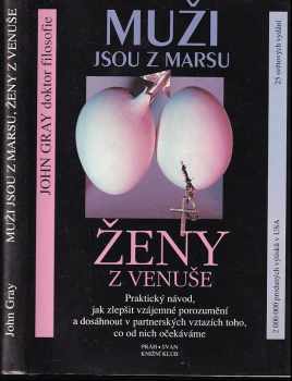 John Gray: Muži jsou z Marsu, ženy z Venuše