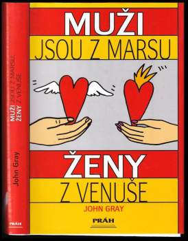 John Gray: Muži jsou z Marsu, ženy z Venuše