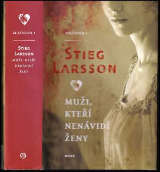 Stieg Larsson: Muži, kteří nenávidí ženy