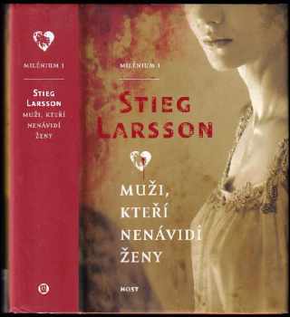 Stieg Larsson: Muži, kteří nenávidí ženy