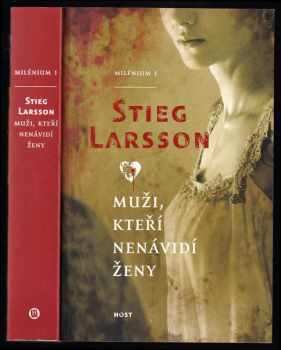 Muži, kteří nenávidí ženy - Stieg Larsson (2010, Host) - ID: 766670