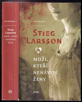 Muži, kteří nenávidí ženy - Stieg Larsson (2010, Host) - ID: 749753
