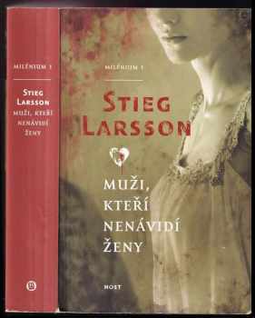 Stieg Larsson: Muži, kteří nenávidí ženy