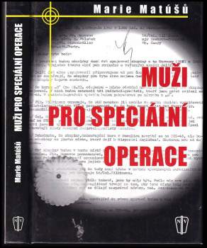 Marie Matúšů: Muži pro speciální operace