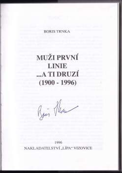 Boris Trnka: Muži první linie ... a ti druzí