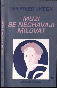 Muži se nechávají milovat