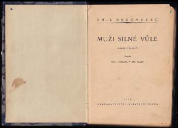 Emil Droonberg: Muži silné vůle