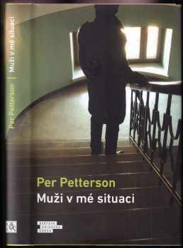 Per Petterson: Muži v mé situaci