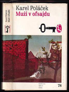 Muži v ofsajdu : ze života klubových přívrženců - Karel Poláček (1978, Československý spisovatel) - ID: 790320