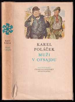 Muži v ofsajdu : ze života klubových přívrženců - Karel Poláček (1982, Československý spisovatel) - ID: 63483