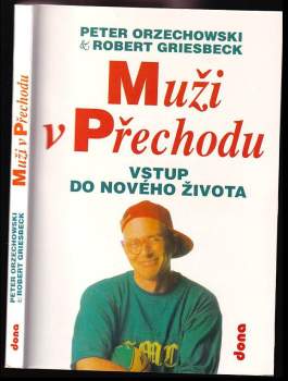 Robert Griesbeck: Muži v přechodu