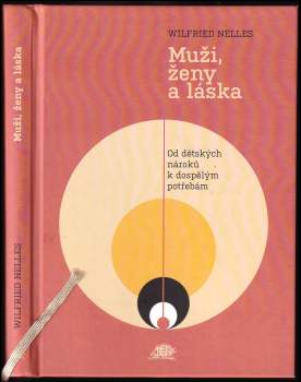Wilfried Nelles: Muži, ženy a láska