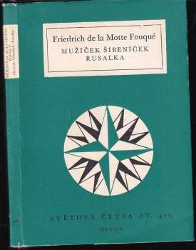 Mužíček Šibeníček ; Rusalka