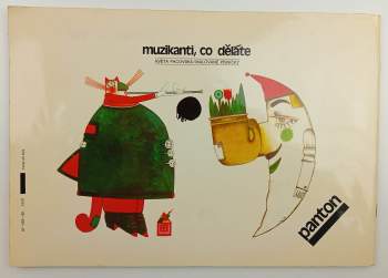Květa Pacovská: Muzikanti, co děláte