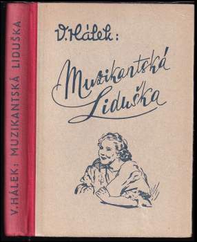 Muzikantská Liduška ; Na vejminku ; "Študent" Kvoch