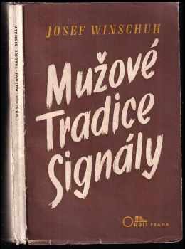 Mužové ; Tradice ; Signály