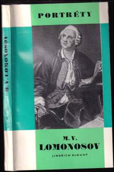 Jindřich Maria Dlouhý: M. V. Lomonosov