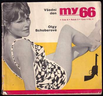 my 66 - Všední den Olgy Schoberové - číslo 8, ročník 3