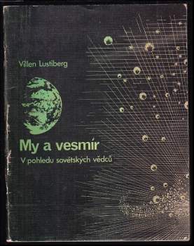 My a vesmír v pohledu sovětských vědců