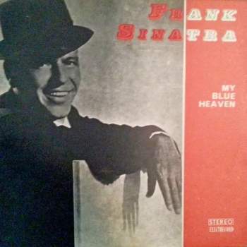 Frank Sinatra: My Blue Heaven