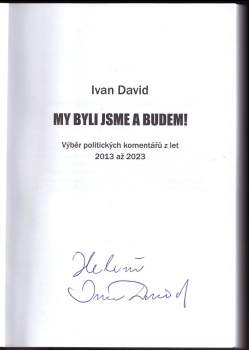 Ivan David: My byli jsme a budem!