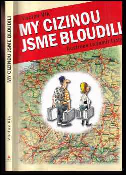 My cizinou jsme bloudili