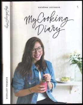 Kateřina Saint Germain: My cooking diary : měsícsKačí