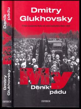 Dmitry Glukhovsky: My – Deník pádu