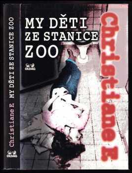 Kai Hermann: My děti ze stanice ZOO