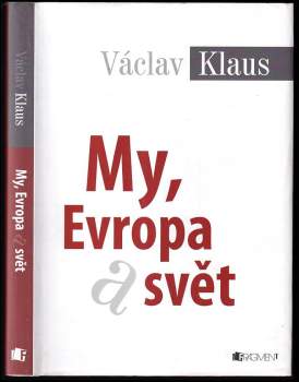 My, Evropa a svět